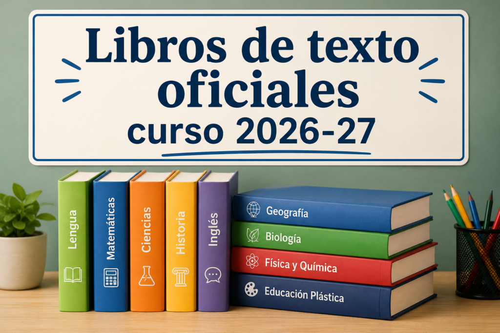 Listado oficial de libros de texto. Curso 2026-27